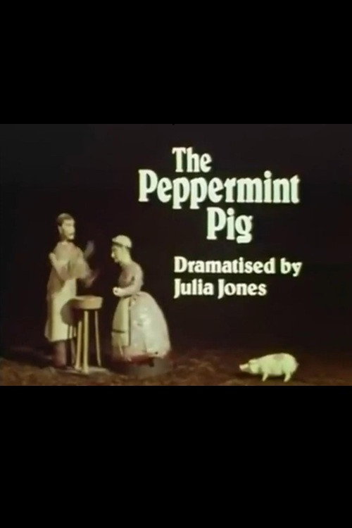 The Peppermint Pig poster