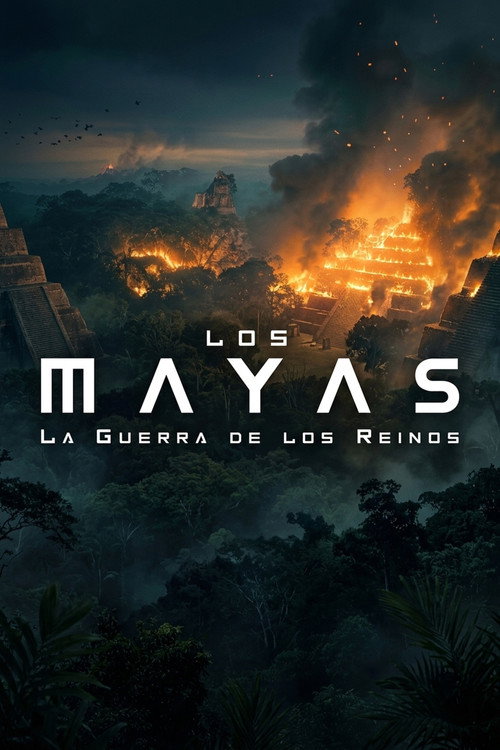 Los Mayas La Guerra De Los Reinos poster