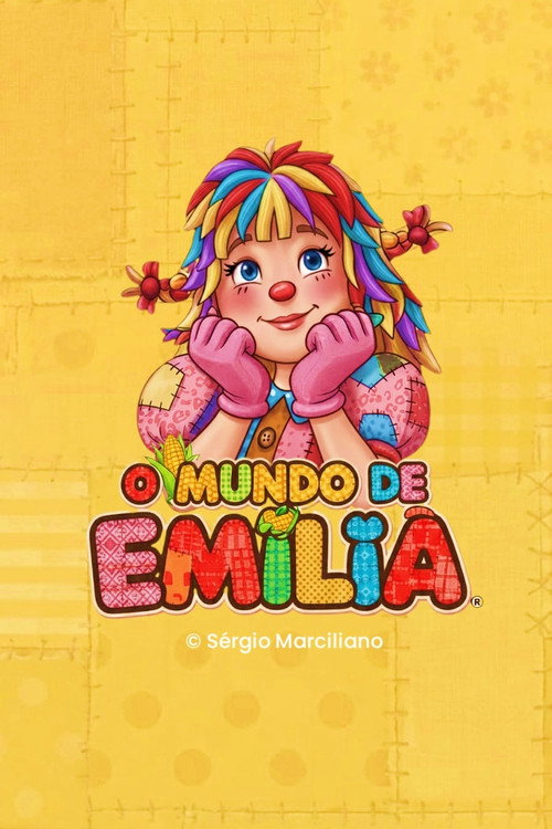 O Mundo de Emília - Sítio do Picapau Amarelo poster