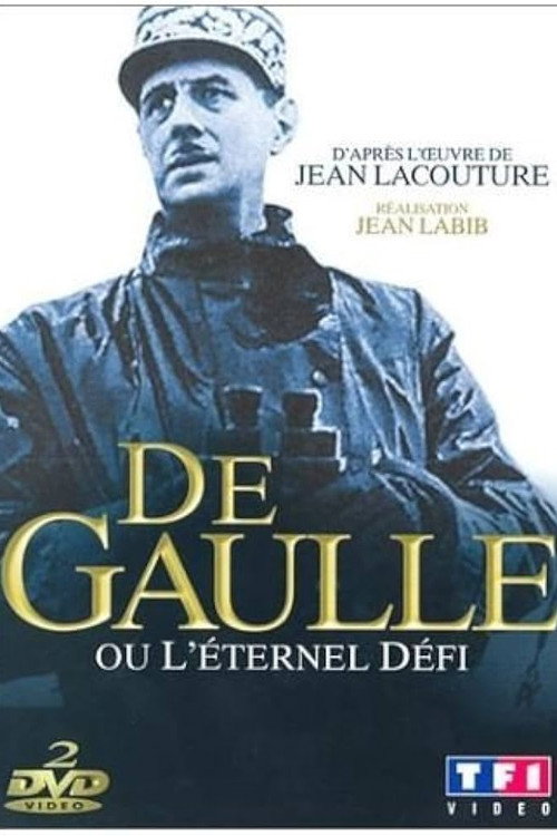 De Gaulle ou l'éternel défi poster