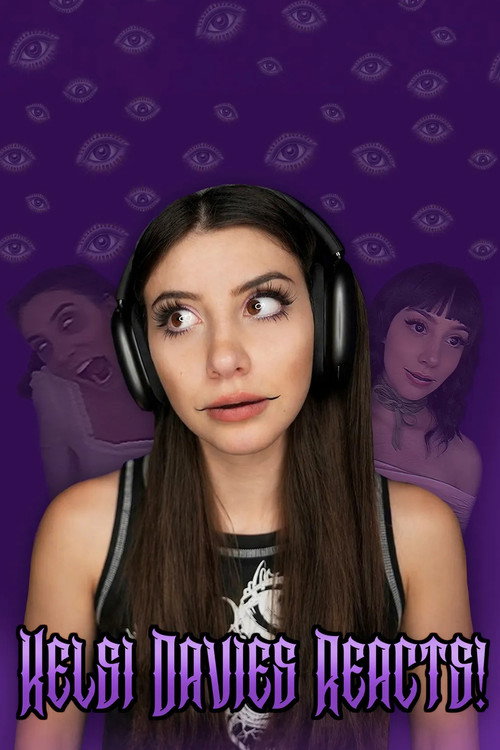 Kelsi Davies Reacts! poster