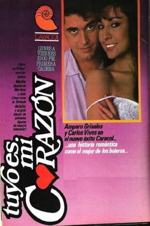 Tuyo Es Mi Corazón poster