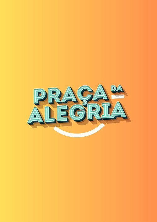 Praça da Alegria poster