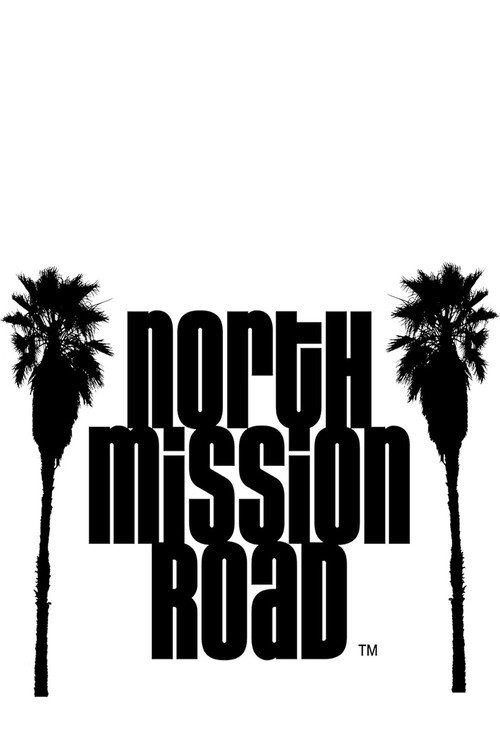 North Mission Road poster