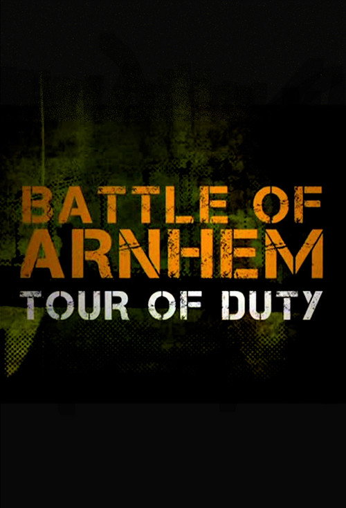 Battle of Arnhem: Tour of Duty poster