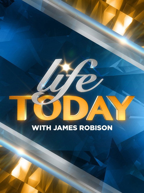 Life Today with James Robison poster