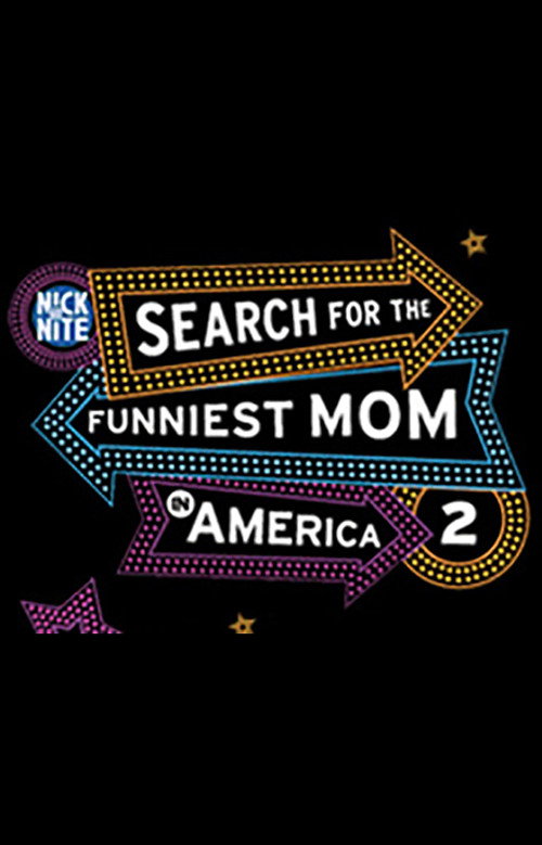 The Search for the Funniest Mom in America poster