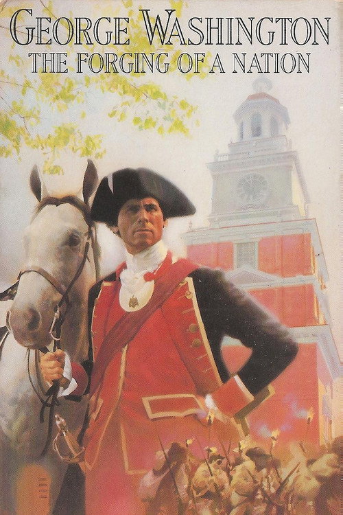 George Washington II: The Forging of a Nation poster