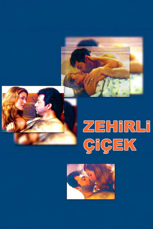 Zehirli Çiçek poster