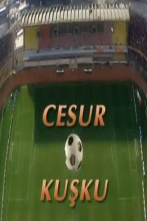 Cesur Kuşku poster