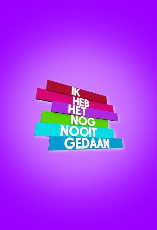 Ik Heb Het Nog Nooit Gedaan poster