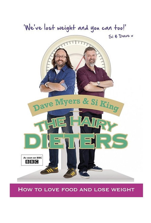 Hairy Dieters: How to Love Food and Lose Weight poster