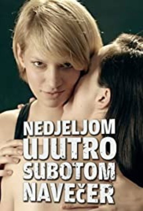 Nedjeljom ujutro, subotom navečer poster
