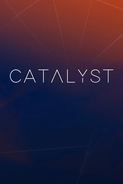 Catalyst poster