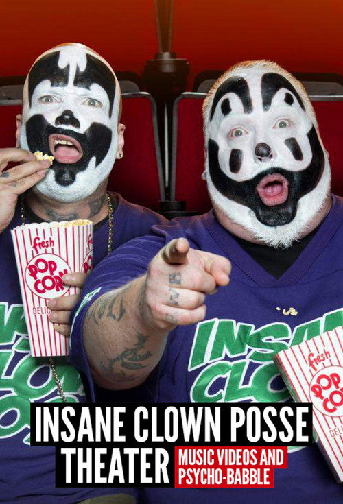 Insane Clown Posse Theater poster
