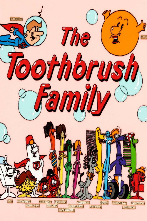The Toothbrush Family poster
