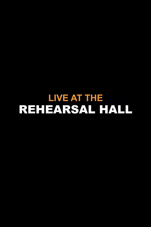 Live at the Rehearsal Hall poster