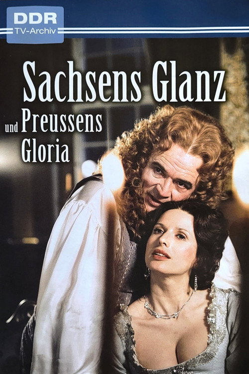 Sachsens Glanz und Preußens Gloria poster