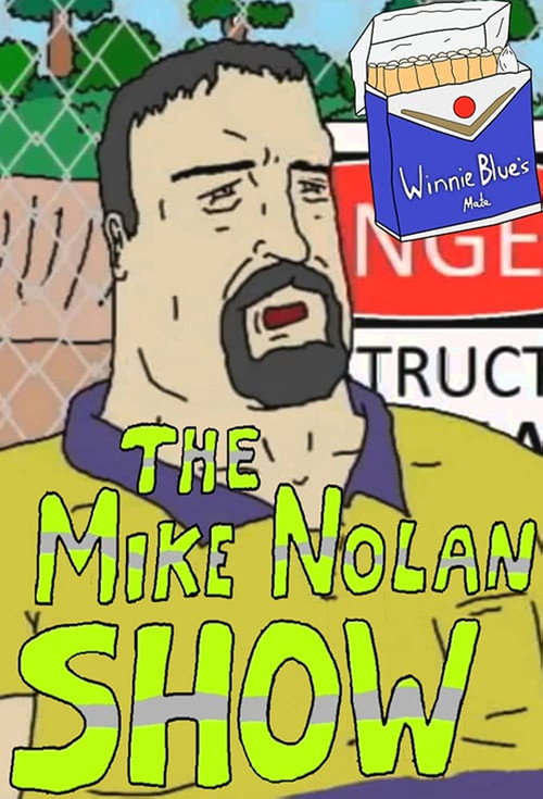 The Mike Nolan Show poster