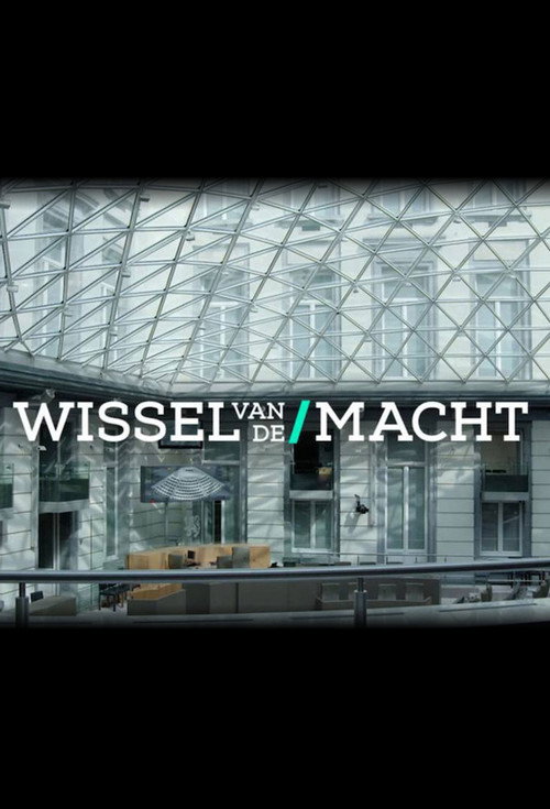 Wissel van de macht poster