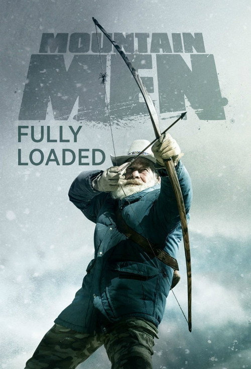 Mountain Men: Fully Loaded poster