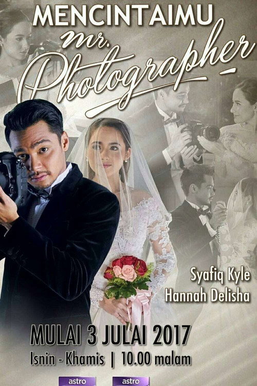 Mencintaimu Mr Photographer poster