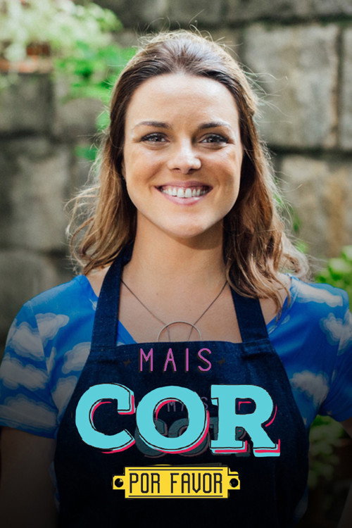 Mais Cor, Por Favor poster