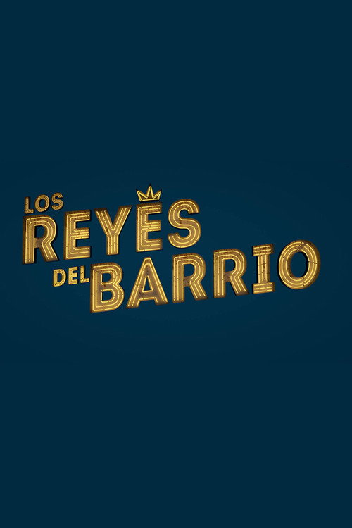 Los reyes del barrio poster