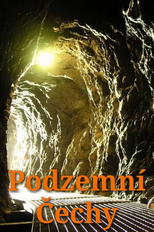 Podzemní Čechy poster