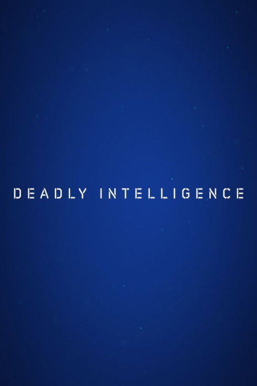 Deadly Intelligence poster
