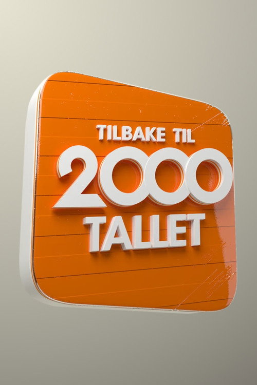 Tilbake til 2000-tallet poster