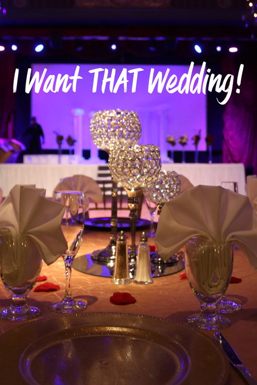 I Want THAT Wedding poster