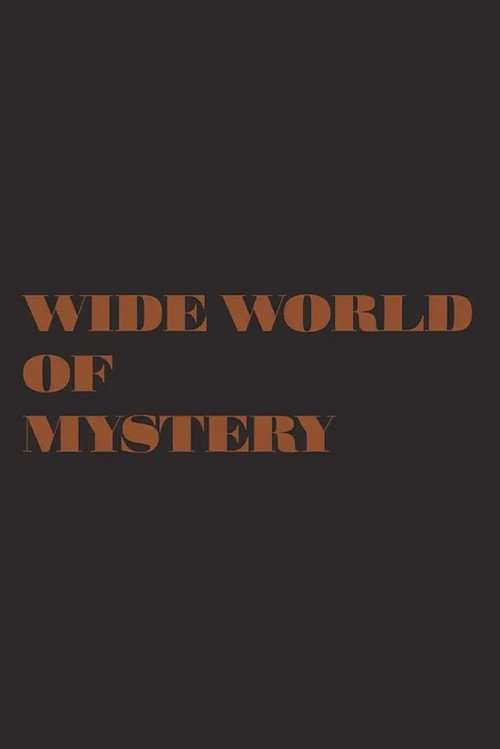 The Wide World of Mystery poster