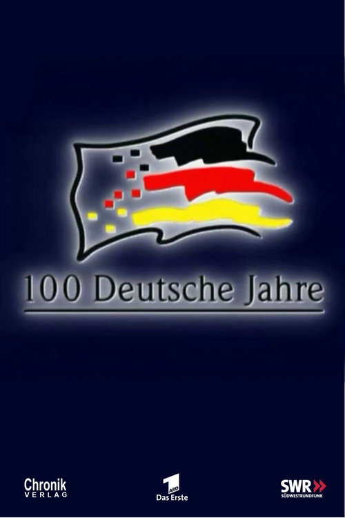 100 Deutsche Jahre poster