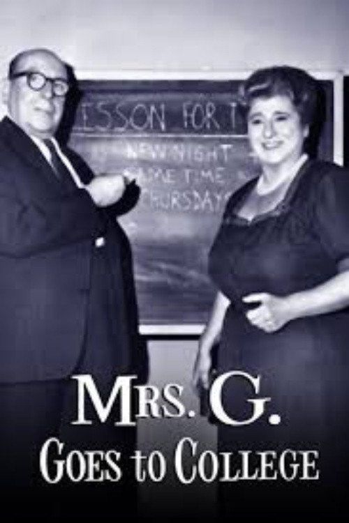 Mrs. G. Goes to College poster