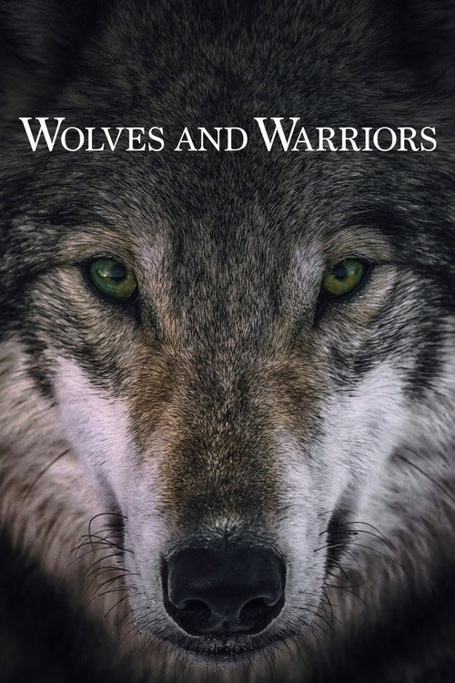 Wolves and Warriors poster