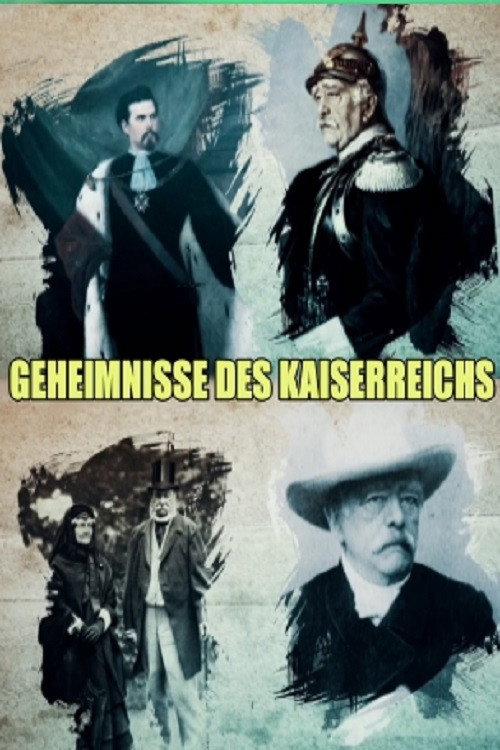Geheimnisse des Kaiserreichs poster