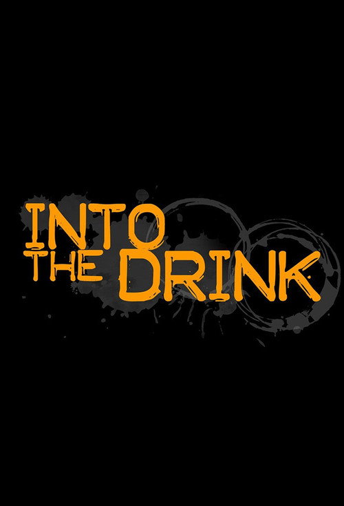 Into The Drink poster