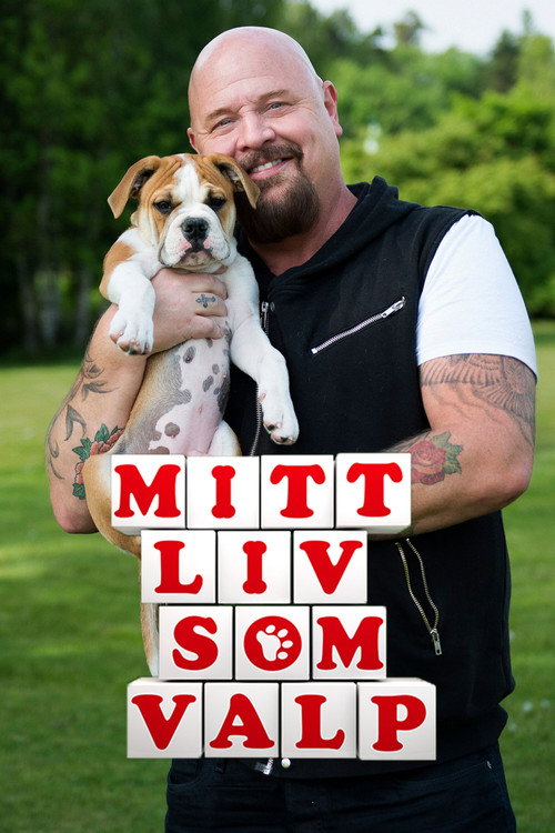 Mitt liv som valp poster