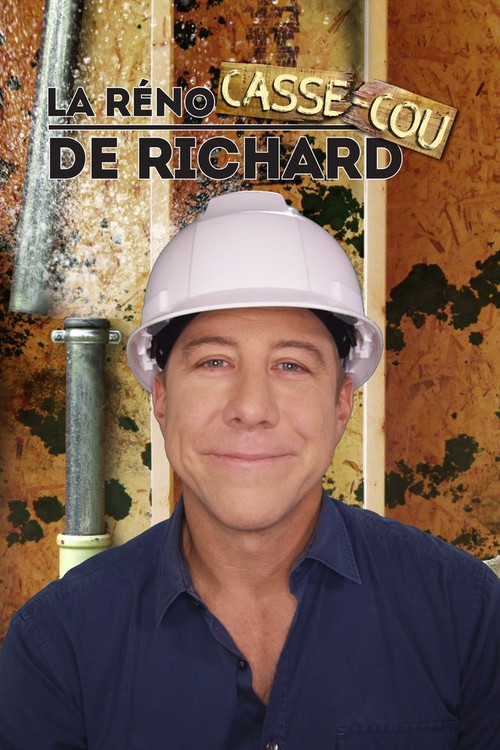 La réno casse-cou de Richard poster