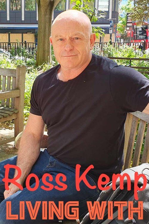 Ross Kemp: Living with... poster
