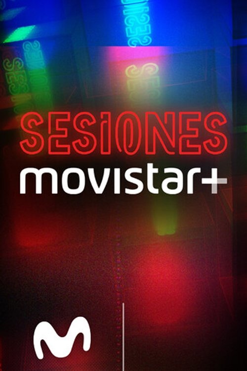 Sesiones Movistar+ poster
