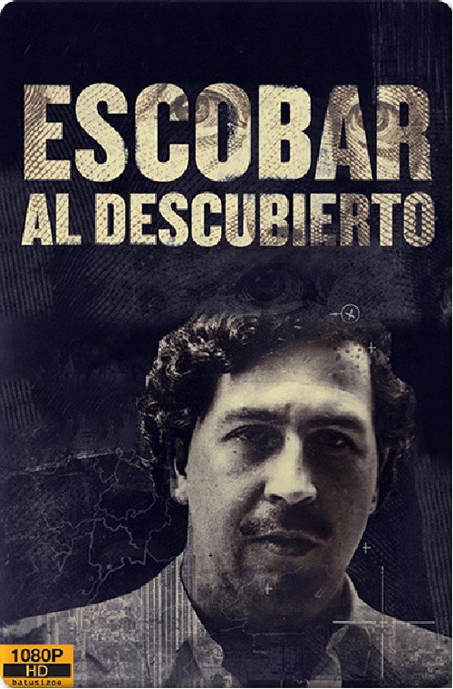 Escobar al descubierto poster