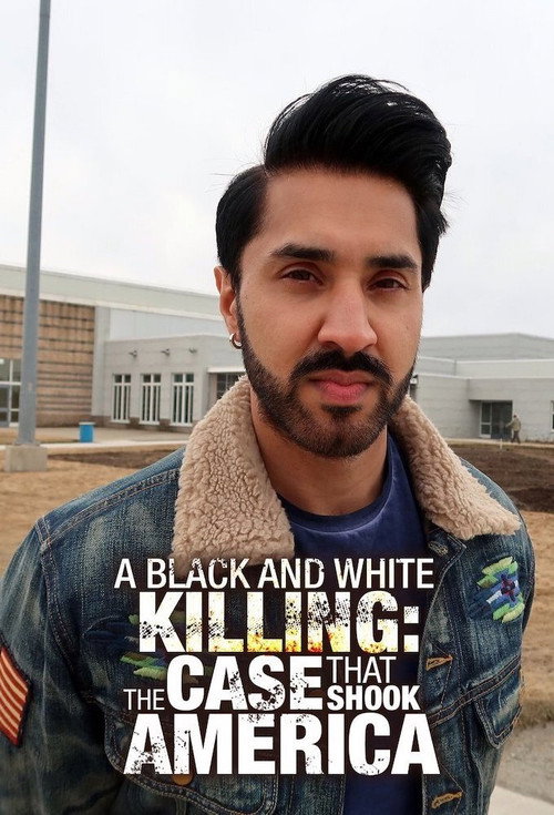 A Black And White Killing: The Case That Shook America poster
