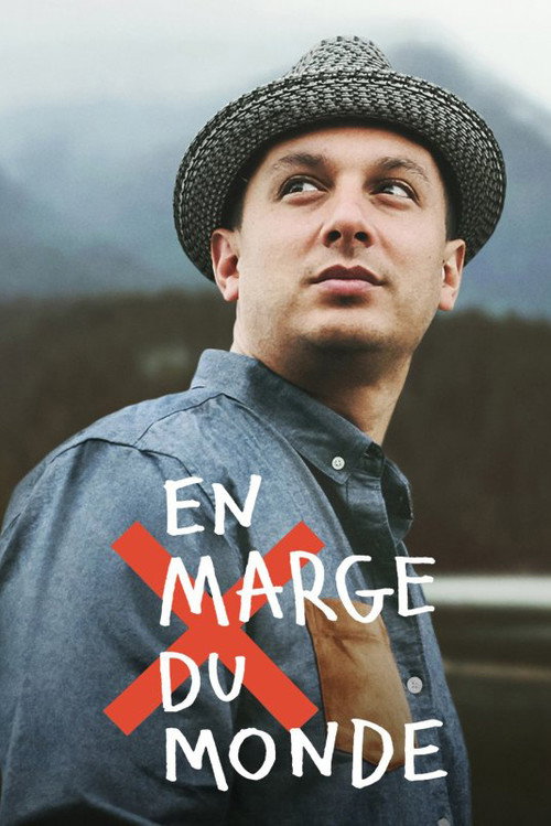 En marge du monde poster