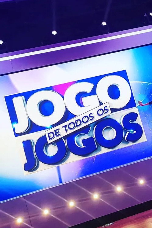 Jogo de Todos os Jogos poster