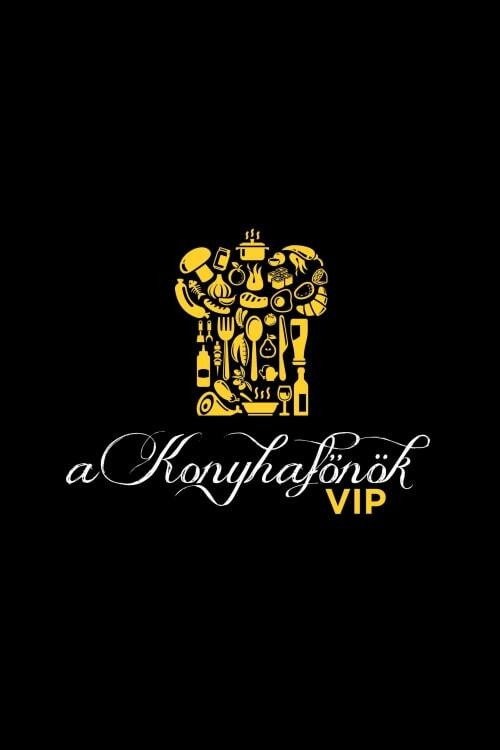 A Konyhafőnök VIP poster
