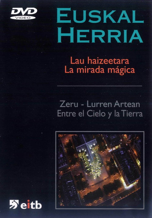 Euskal Herria: La Mirada Mágica poster