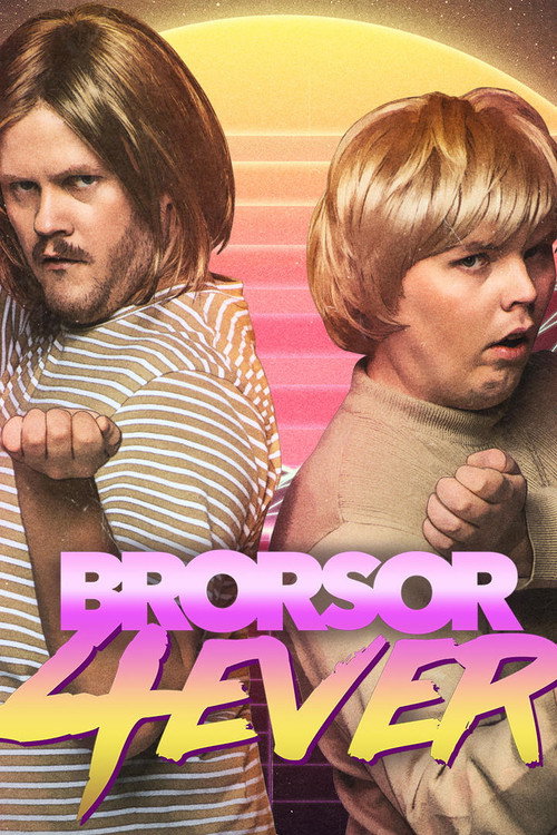 Brorsor 4ever poster