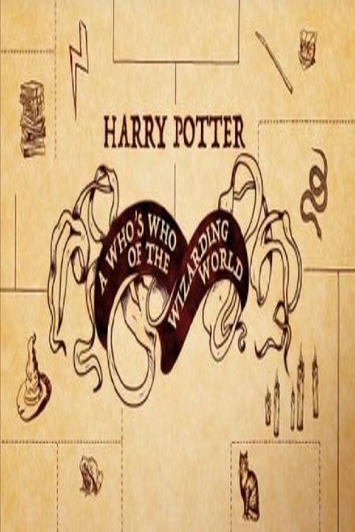 Harry Potter: A Who's Who of the Wizarding World poster
